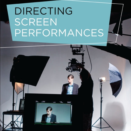 Directing Screen Performances