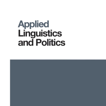 Applied Linguistics and Politics