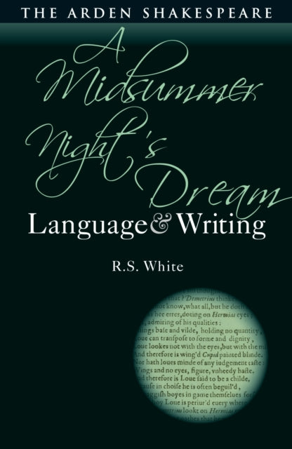 A Midsummer Nights Dream Language and Writing