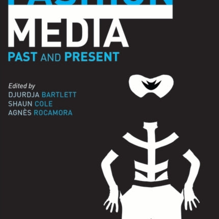 Fashion Media: Past and Present