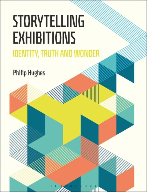 Storytelling Exhibitions: Identity, Truth and Wonder