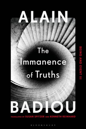 The Immanence of Truths: Being and Event III