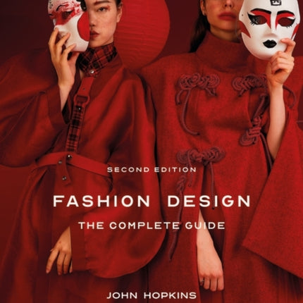 Fashion Design: The Complete Guide