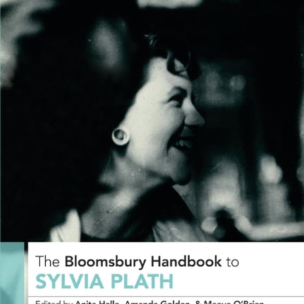 The Bloomsbury Handbook to Sylvia Plath