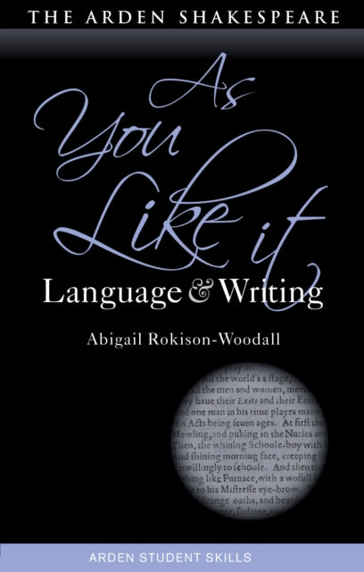 As You Like It: Language and Writing