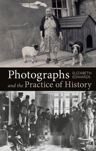 Photographs and the Practice of History: A Short Primer