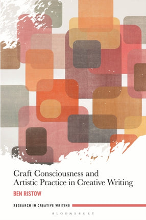 Craft Consciousness and Artistic Practice in