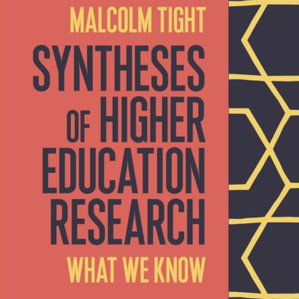 Syntheses of Higher Education Research: What We Know