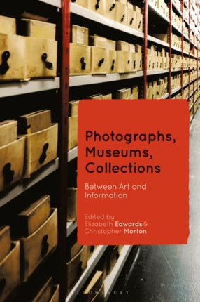 Photographs, Museums, Collections: Between Art and Information