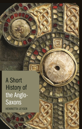 A Short History of the AngloSaxons