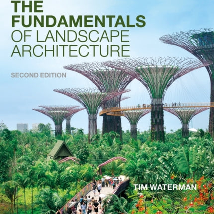 The The  Fundamentals of Landscape Architecture