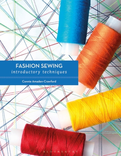 Fashion Sewing: Introductory Techniques