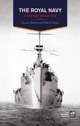 The Royal Navy: A History Since 1900