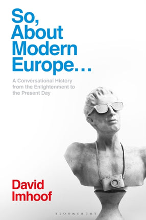 So About Modern Europe...