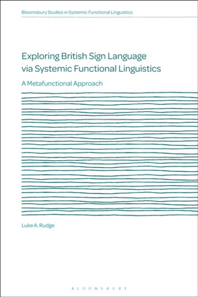 Exploring British Sign Language via Systemic
