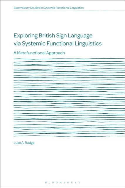 Exploring British Sign Language via Systemic