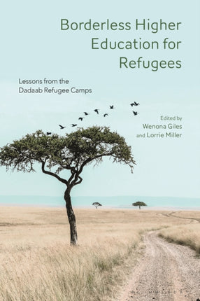 Borderless Higher Education for Refugees: Lessons from the Dadaab Refugee Camps