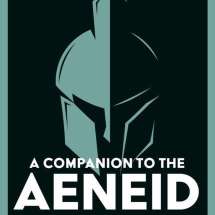A Companion to the Aeneid in Translation Volume 2
