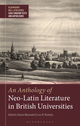 An Anthology of NeoLatin Literature in British