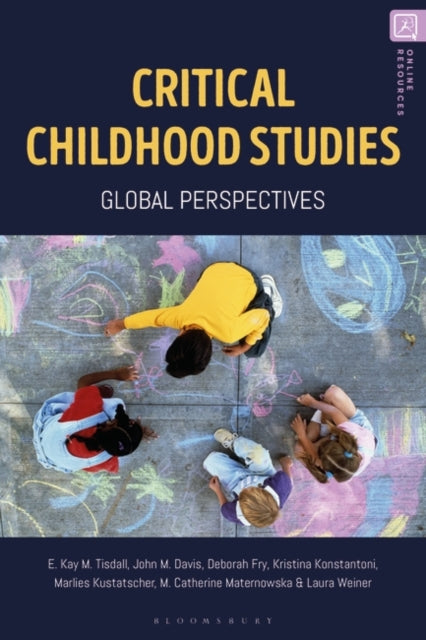 Critical Childhood Studies: Global Perspectives