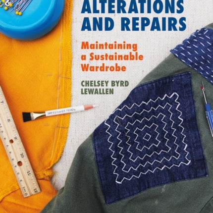 Clothing Alterations and Repairs: Maintaining a Sustainable Wardrobe