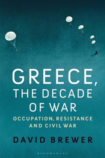 Greece the Decade of War