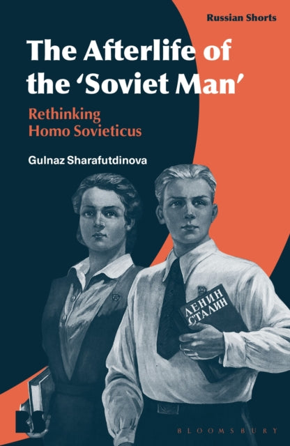 The Afterlife of the Soviet Man