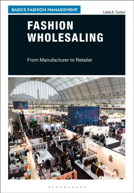 Fashion Wholesaling: From Manufacturer to Retailer