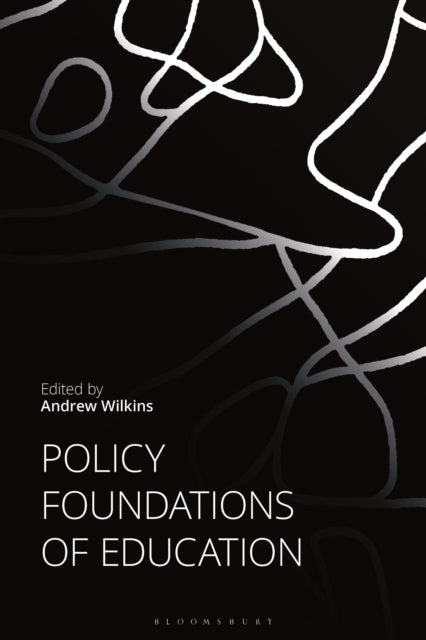 Policy Foundations of Education