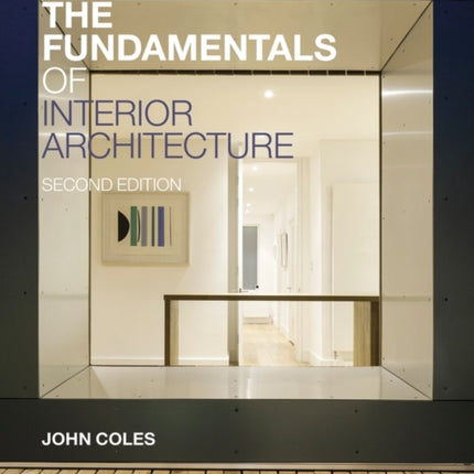 The Fundamentals of Interior Architecture