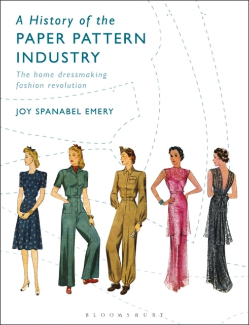 A History of the Paper Pattern Industry: The Home Dressmaking Fashion Revolution