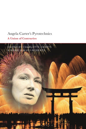 Angela Carters Pyrotechnics