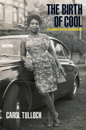 The Birth of Cool Style Narratives of the African