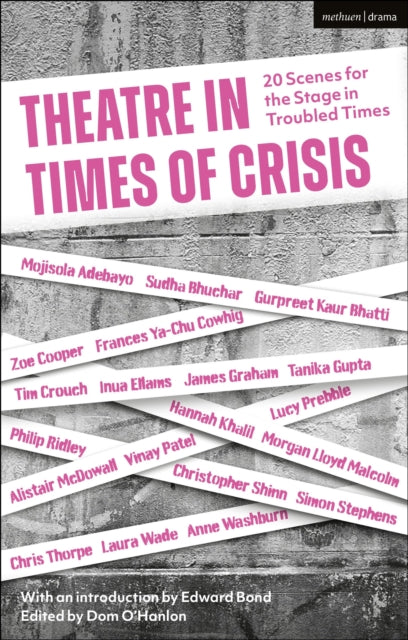 Theatre in Times of Crisis: 20 Scenes for the Stage in Troubled Times