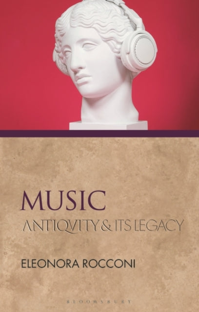 Music: Antiquity and Its Legacy