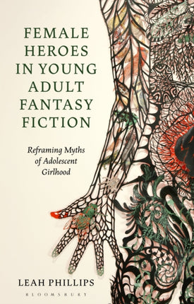 Female Heroes in Young Adult Fantasy Fiction