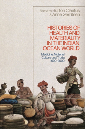 Histories of Health and Materiality in the Indian