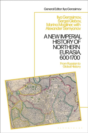 A New Imperial History of Northern Eurasia