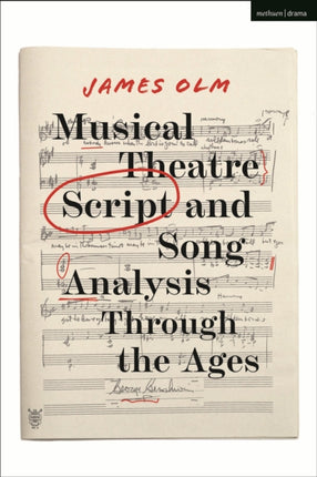 Musical Theatre Script and Song Analysis Through