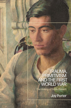 Trauma Primitivism and the First World War