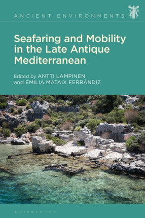 Seafaring and Mobility in the Late Antique