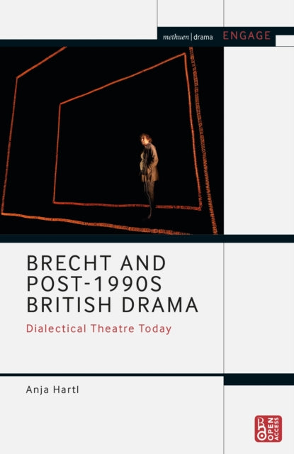 Brecht and Post1990s British Drama