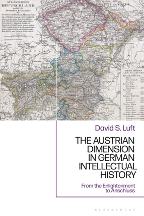 The Austrian Dimension in German Intellectual