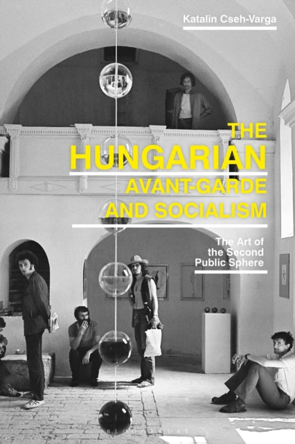 The Hungarian AvantGarde and Socialism
