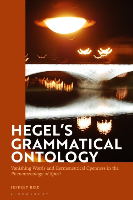 Hegels Grammatical Ontology