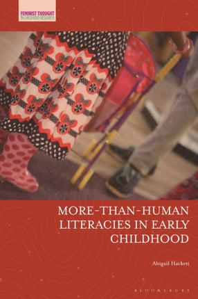 MoreThanHuman Literacies in Early Childhood