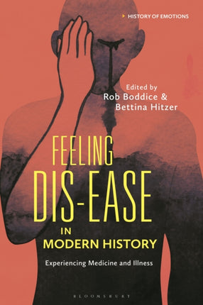 Feeling Disease in Modern History