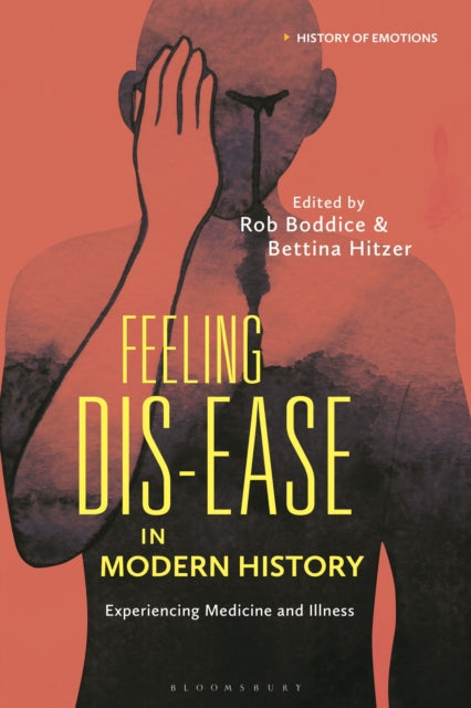 Feeling Disease in Modern History