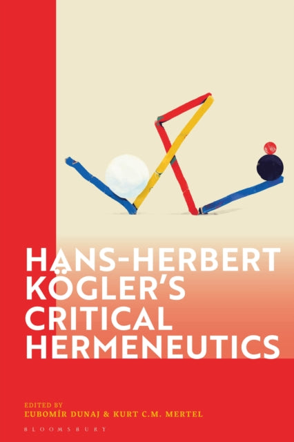 HansHerbert Koglers Critical Hermeneutics