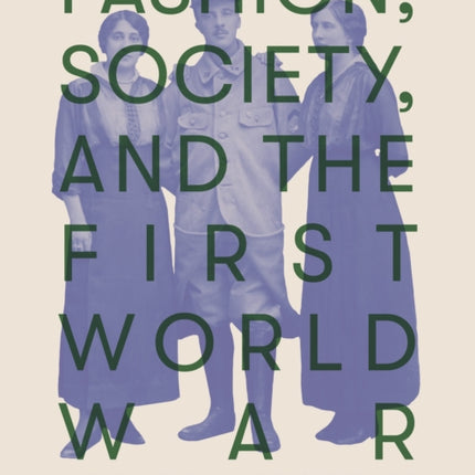 Fashion Society and the First World War